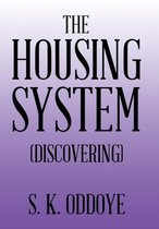 The Housing System