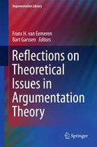 Argumentation Library 28 - Reflections on Theoretical Issues in Argumentation Theory