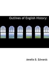 Outlines of English History