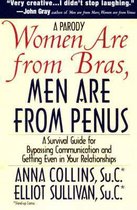 Women are from Bras, Men are from Penus