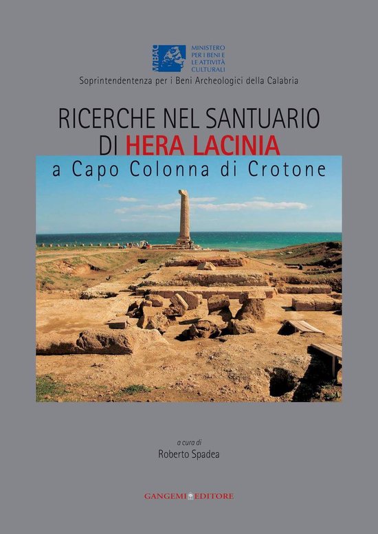 Ricerche nel santuario di Hera Lacinia a Capo Colonna di Cro ... - cover