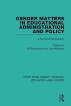 Routledge Library Editions: Education and Gender - Gender Matters in Educational Administration and Policy