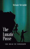 The Lunatic Posse