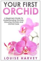 Your First Orchid