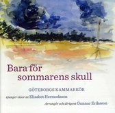 Bara För Sommarens Skull