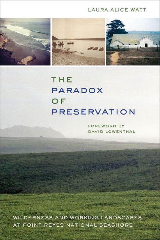 The Paradox of Preservation: Wilderness and Working Landscap ... - cover
