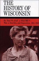 History of Wisconsin 5 - The History of Wisconsin, Volume V