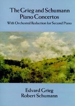 Grieg and Schumann Piano Concertos