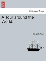 A Tour Around the World.