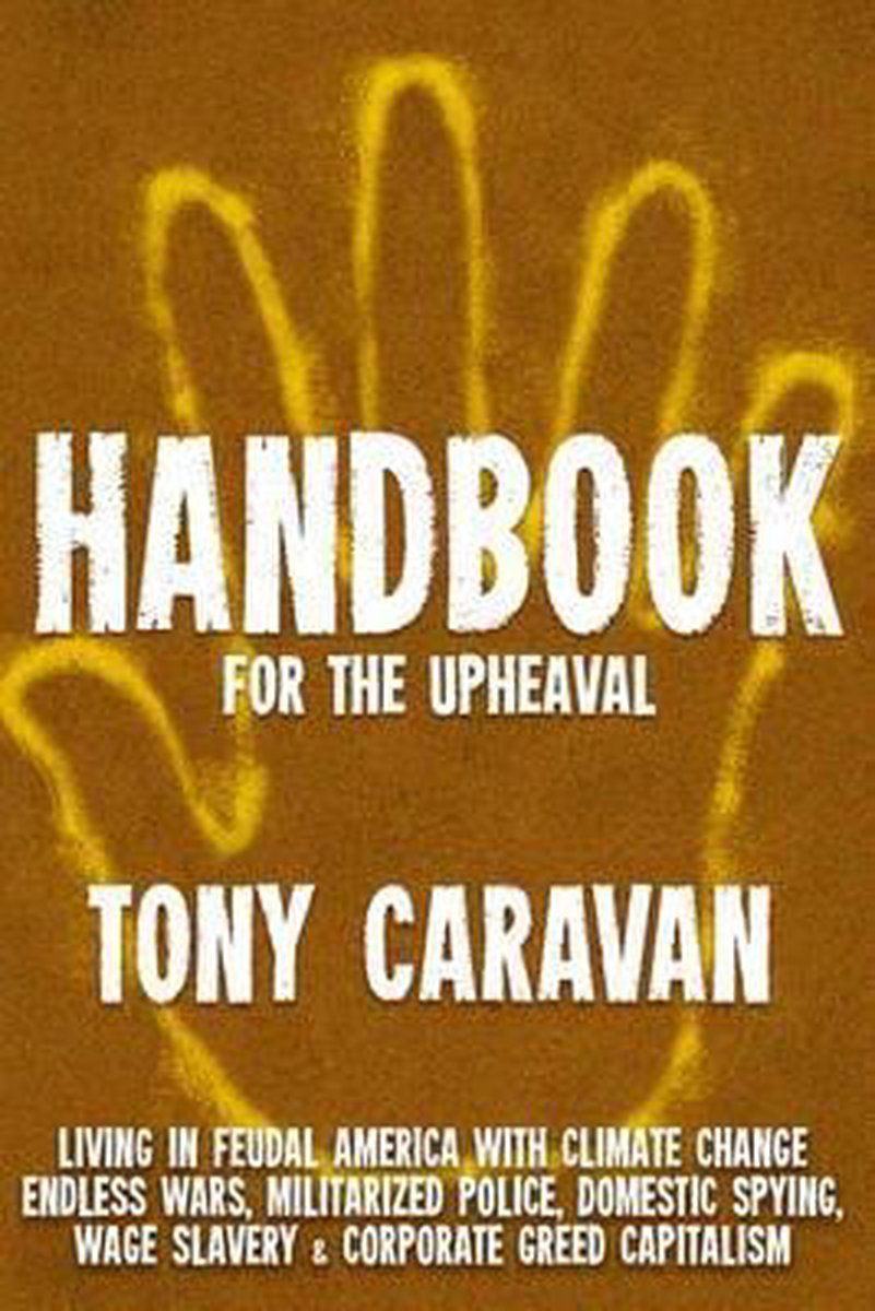 Handbook for the Upheaval - Tony Caravan