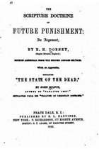 The Scripture Doctrine of Future Punishment, an Argument