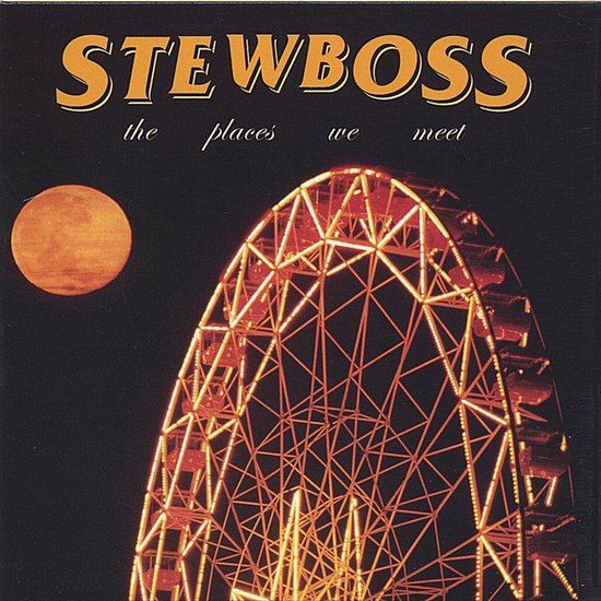 Places We Meet, Stewboss CD (album) Muziek