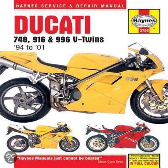 Ducati 748, 916 And 996 4-Valve V-Twins Service And Repair Manual