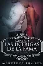 Las Intrigas De La Fama