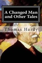 A Changed Man and Other Tales