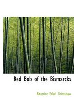 Red Bob of the Bismarcks