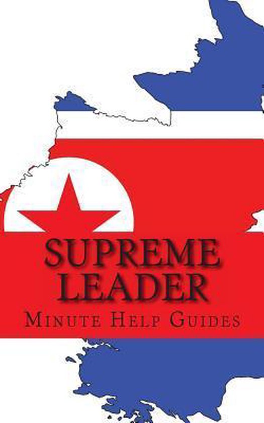 Supreme Leader 9781489568991 Minute Help Guides Boeken