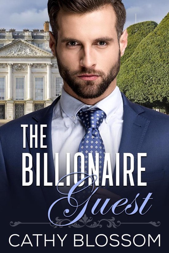 A Billionaire Clean Romance 1 The Billionaire Guest (ebook), Cathy