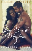Love Sex & Mayhem 2