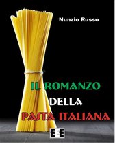 I "Fuoricollana" 8 - Il Romanzo della Pasta Italiana