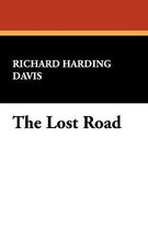 The Lost Road