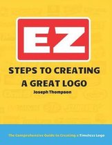 EZ Steps to Creating a Great LOGO