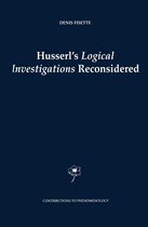 Contributions to Phenomenology 48 - Husserl's Logical Investigations Reconsidered