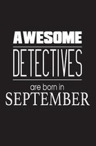 Awesome Detectives Are Born in September
