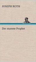 Der stumme Prophet