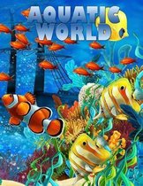 Aquatic World
