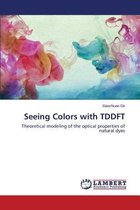 Seeing Colors with TDDFT