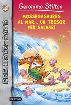 Geronimo Stilton - Mossegasaures al mar... un tresor per salvar!