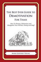 The Best Ever Guide to Demotivation for Thais