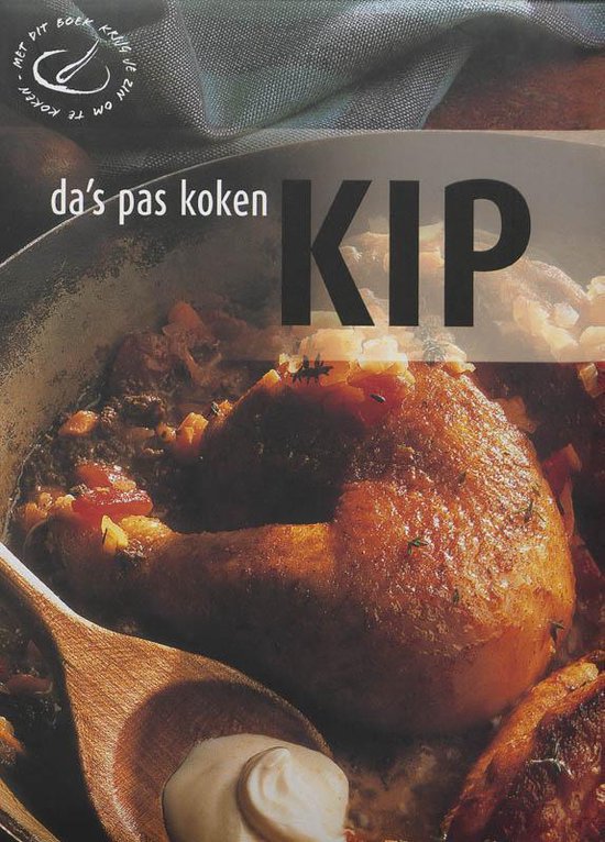Cover van het boek 'Da's pas koken / KIp' van  Onbekend