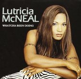 Lutricia Mcneal - Whatcha Been Doing (CD)