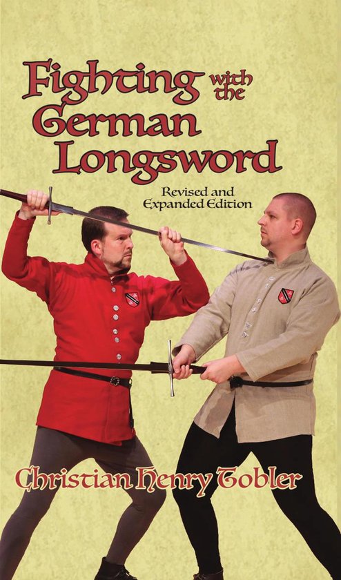 Fighting with the German Longsword -- Revised and Expanded E ... - cover