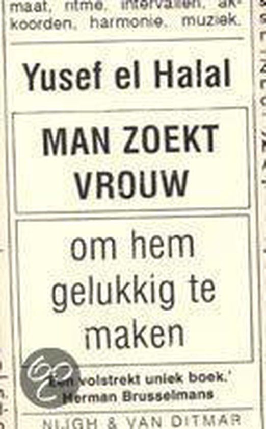 Cover van het boek 'Man zoekt vrouw om hem gelukkig te maken' van Yusef el Halal