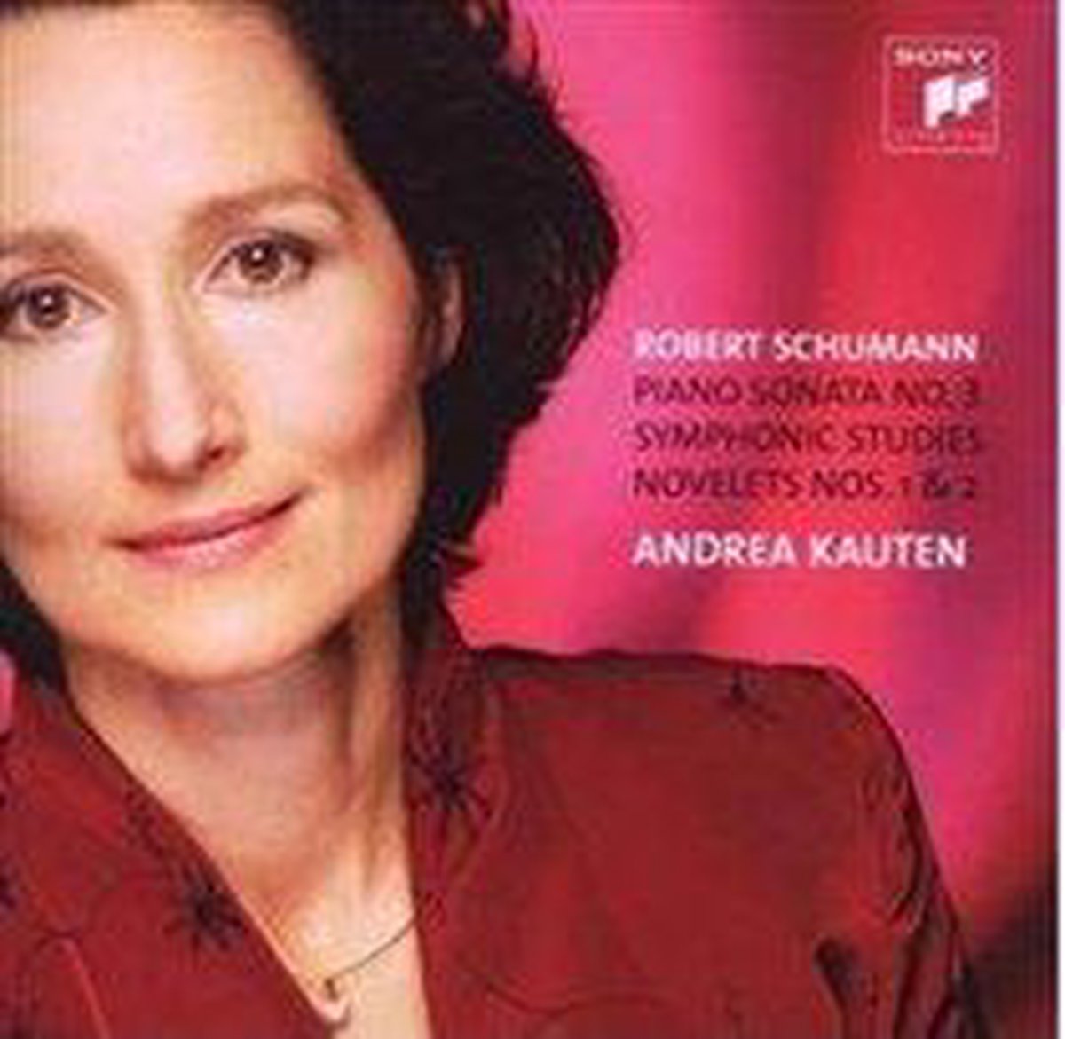 Robert Schumann: Piano Sonata No. 3/Symphonic Studies/...