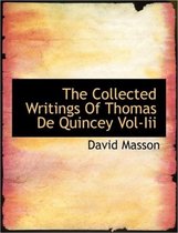 The Collected Writings of Thomas de Quincey Vol-III