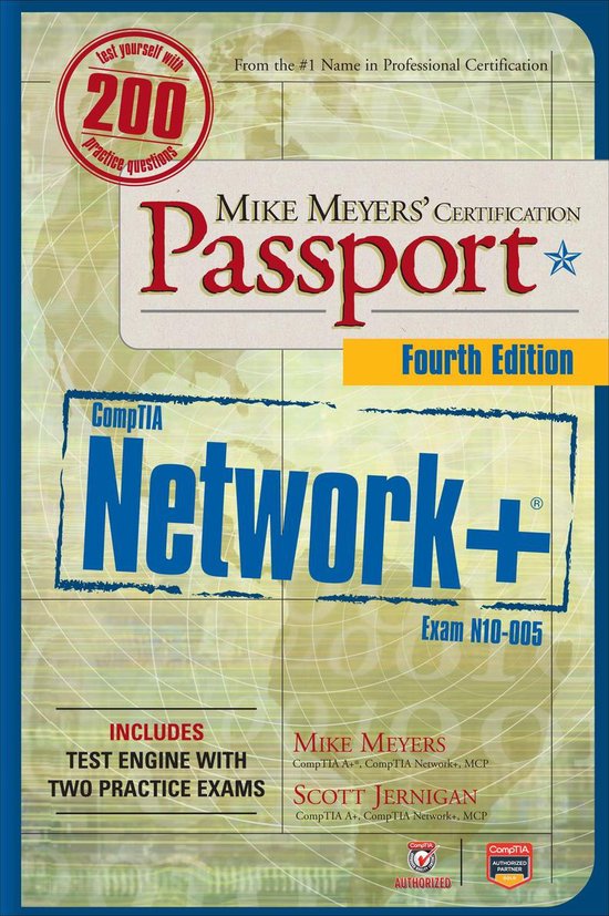 Mike Meyers' Comptia Network+ Certification Passport, 4th Edition (Exam