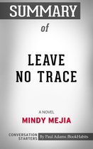 Conversation Starters - Summary of Leave No Trace: A Novel
