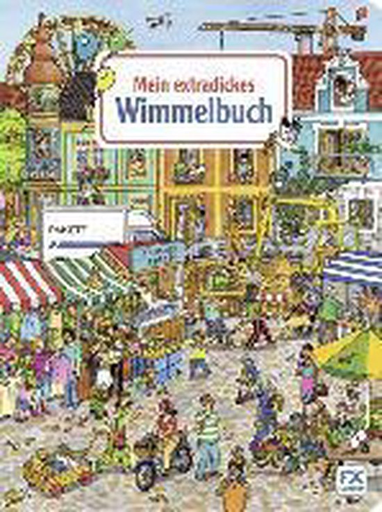 De cover van het kinderboek 'Mein extradickes Wimmelbuch' toont een drukke stadsmarkt met veel mensen, kraampjes en voertuigen.