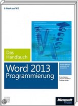 Microsoft Word Programmierung - Das Handbuch (Buch + E-Book). Fur Word 2007 - 2013
