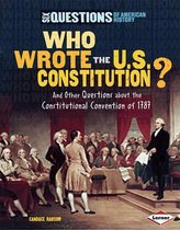 Who Wrote the US Constitution?