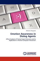 Emotion Awareness in Dialog Agents