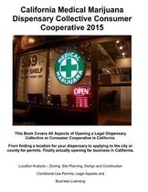 California Medical Marijuana Dispensary Collective Consumer Cooperative 2015