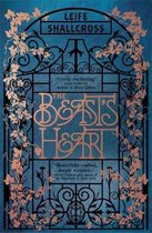 The Beast's Heart The magical tale of Beauty and the Beast, reimagined from the Beast's point of view
