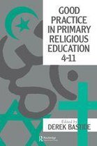 Good Practice In Primary Religious Education 4-11