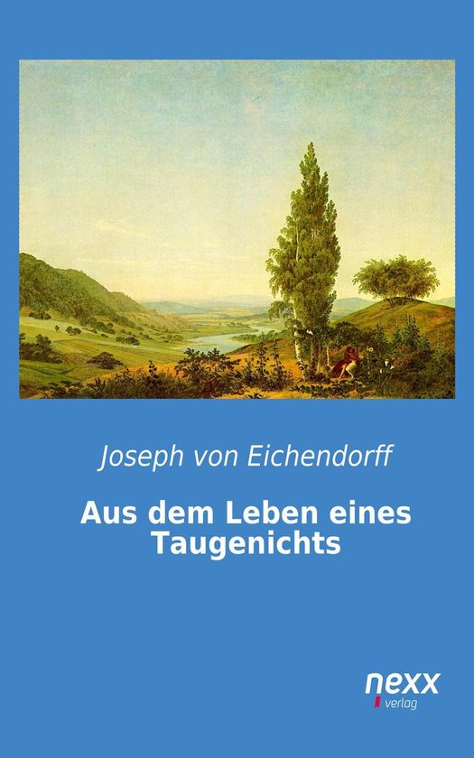 Aus Dem Leben Eines Taugenichts Ebook Joseph Von Eichendorff 9783958702271 Boeken