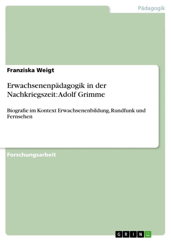 Erwachsenenpädagogik in der Nachkriegszeit: Adolf Grimme - cover